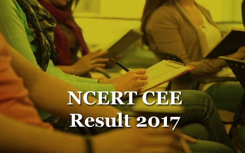 NCERT CEE Results 2017 declared for Group A RIE admission at ncert-cee.kar.nic.in