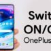 How to Switch Off OnePlus