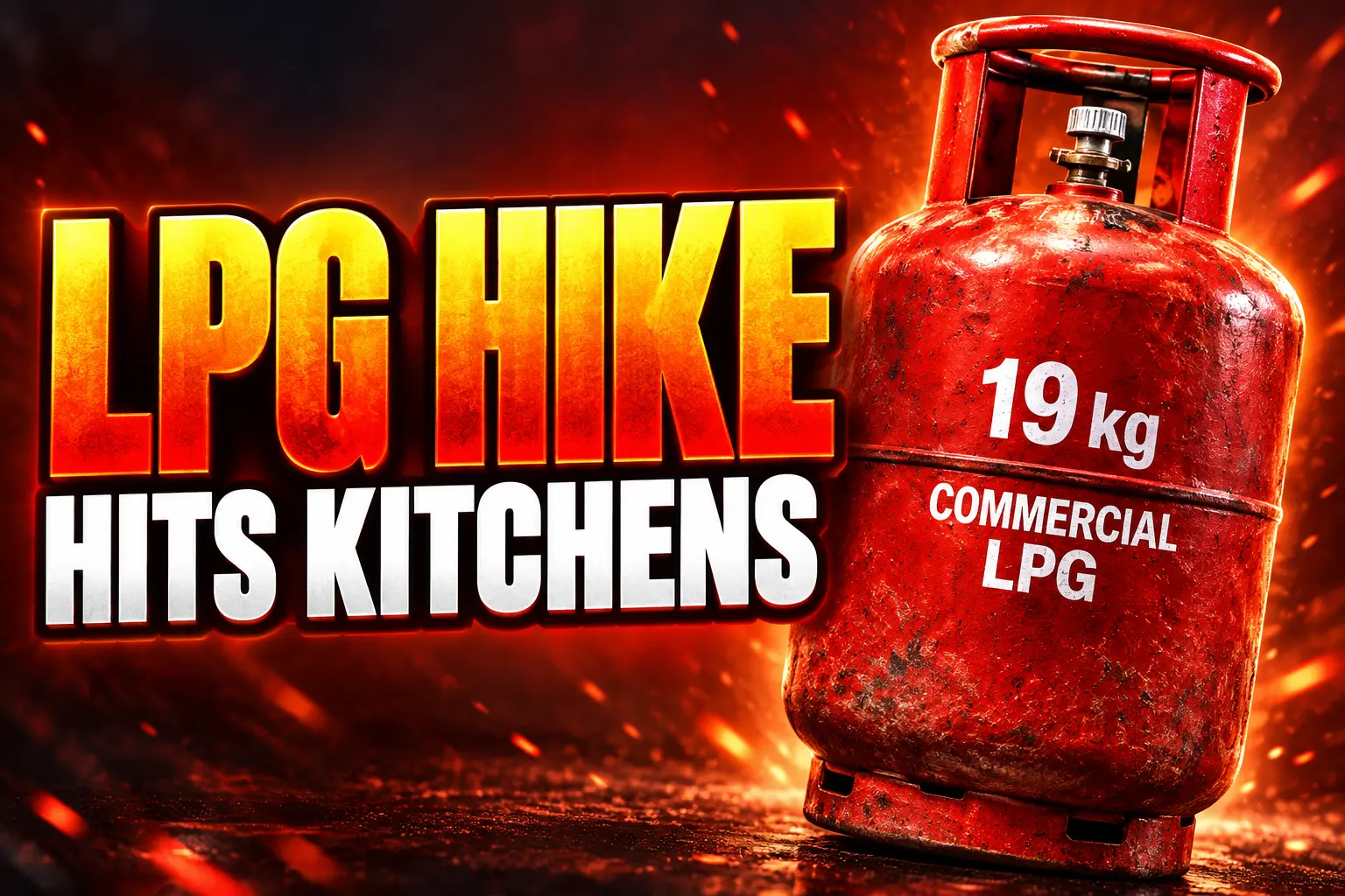 commercial 19 kg LPG cylinder hike hits kitchens Delhi