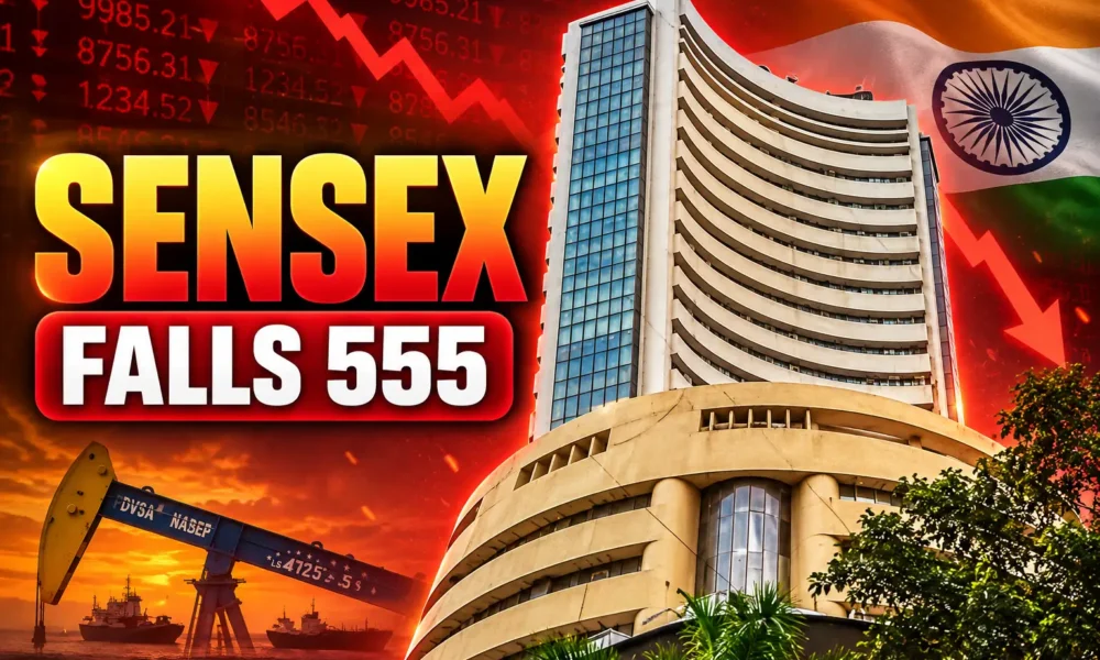 Sensex falls 555 points as oil hits banks
